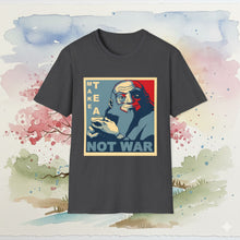 Load image into Gallery viewer, Uncle Iroh Make Tea Not War T-Shirt Unisex
